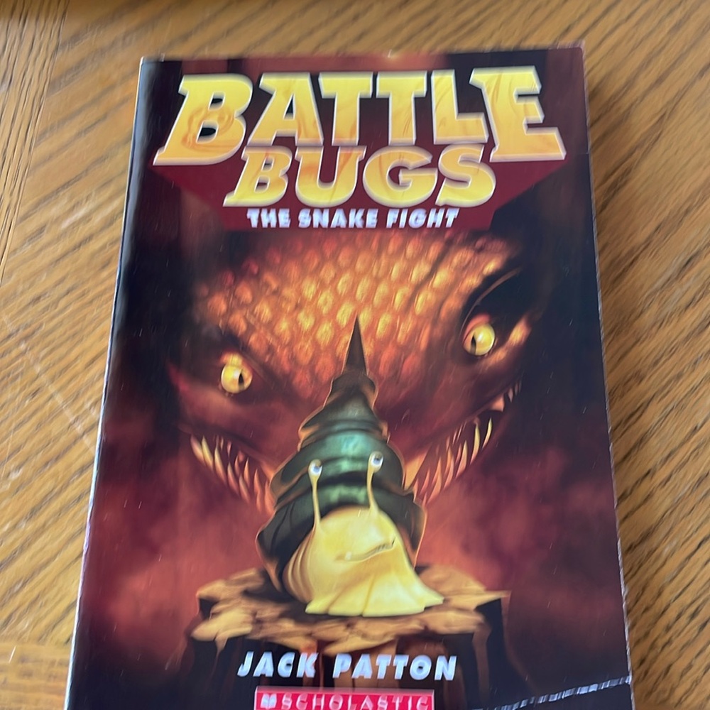 Battle Bugs The Snake Fight Softcover Book by Jack Patton